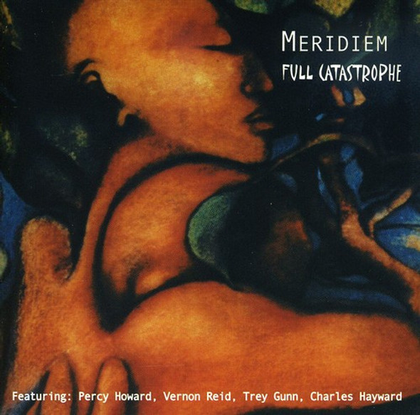 Meridiem / Howard,Percy / Reid,Vernon Full Catastrophe CD