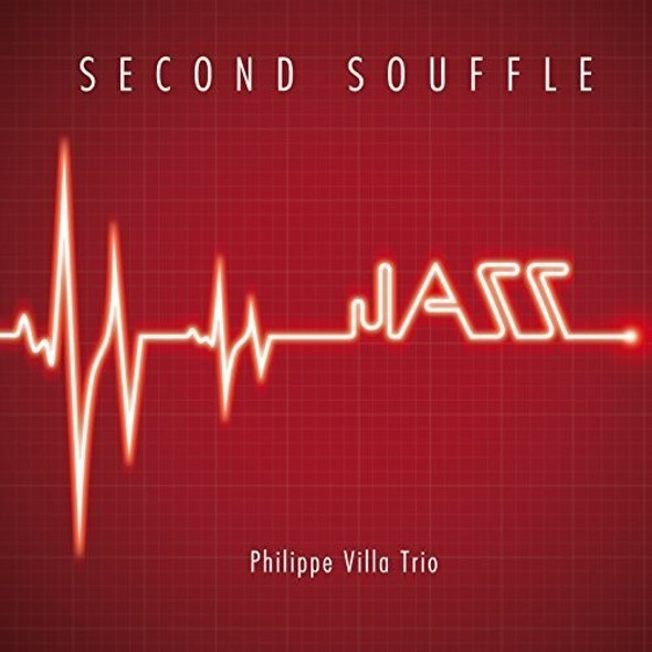 Villa,Philippe Trio Second Souffle CD