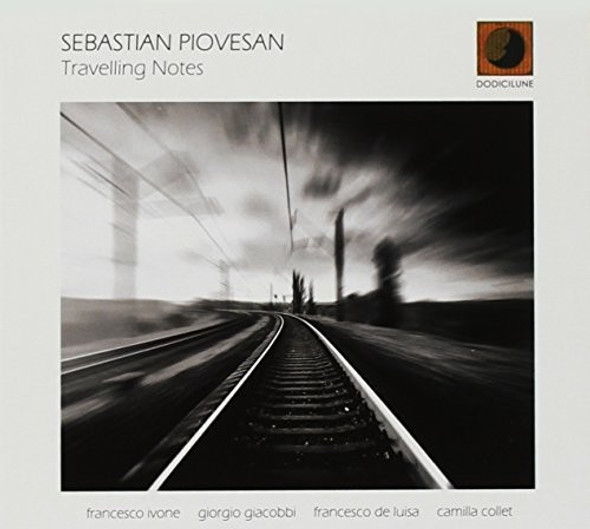 Piovesan,Sebastian Travelling Notes CD