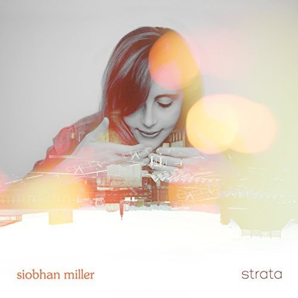 Miller,Siobhan Strata CD