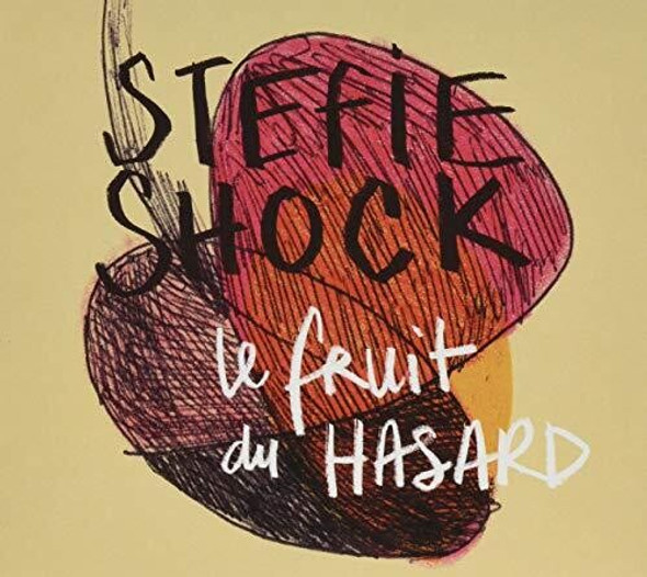 Shock,Stefie Le Fruit Du Hasard CD