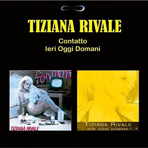 Rivale,Tiziana Contatto: Ieri Oggi Domani CD