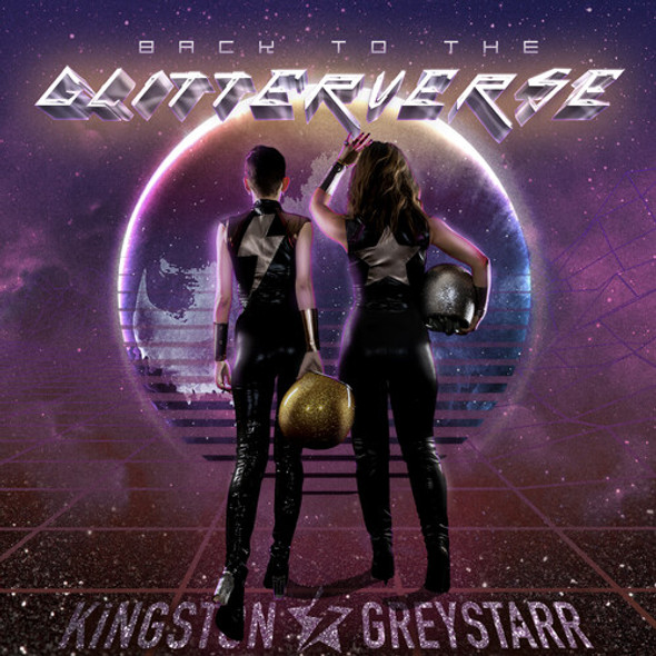 Kingston & Greystarr Back To The Glitterverse CD