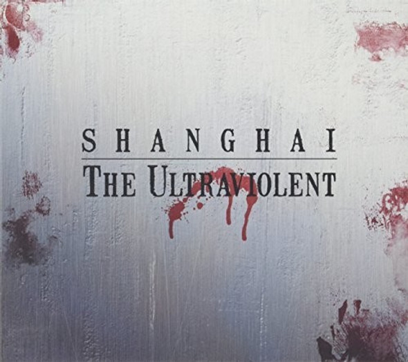 Shanghai Ultraviolet CD