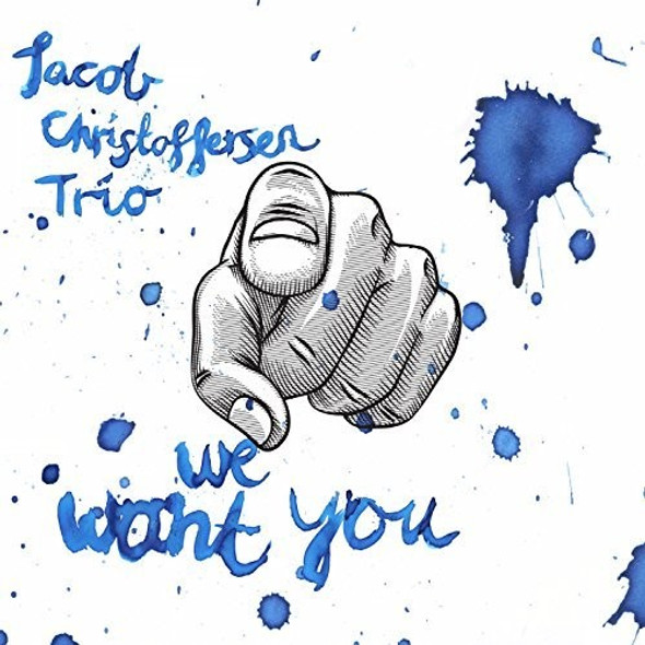 Jacob Christoffersen Trio We Want You CD