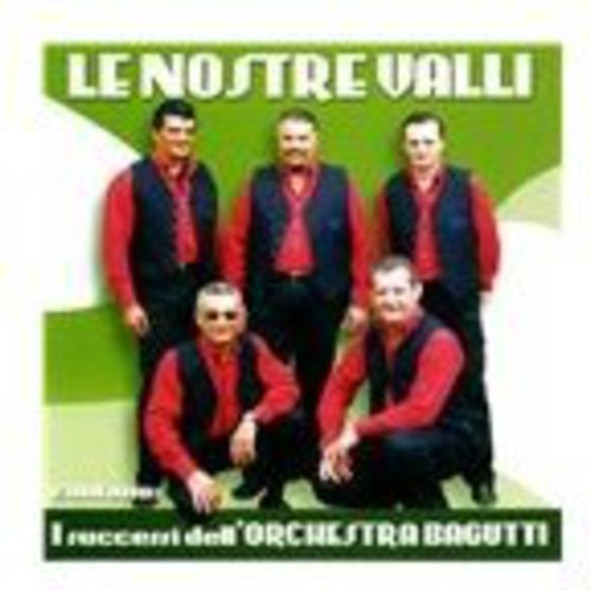 Le Nostre Valli Le Nostre Valli CD