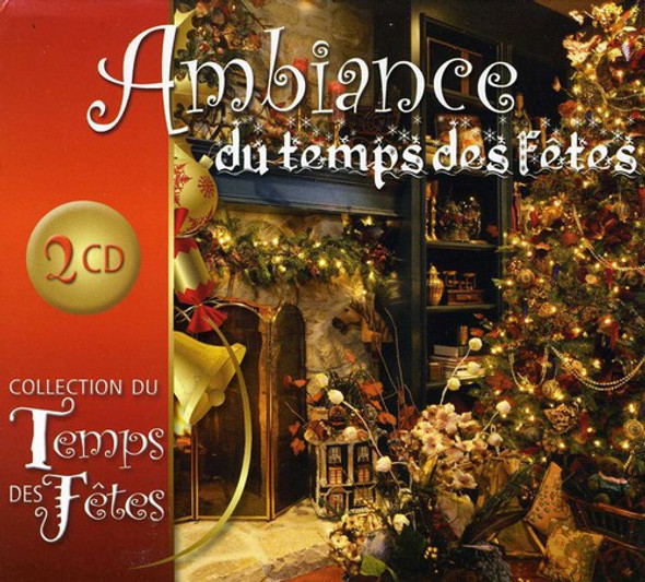 Le Temps Des Fetes Ambiance Du Temps Des Fetes CD