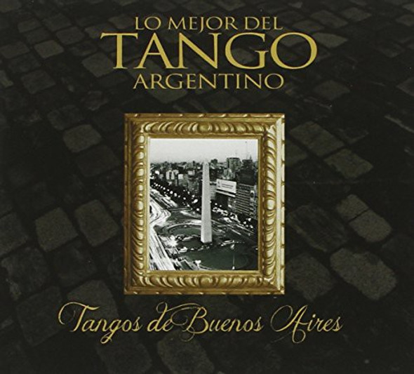 Coleccion Lo Mejor Del Tango Argentino-Tangos De B Coleccion Lo Mejor Del Tango Argentino-Tangos De B CD