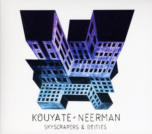 Kouyate / Neerman Skyscrapers & Deities CD