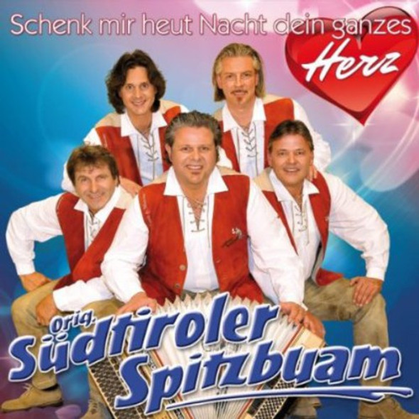 Original Sudtiroler Schenk Mir Heut Nacht Dein Gan CD