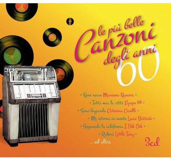 Le Piu Belle Canzoni Degli Anni 60 / Various Le Piu Belle Canzoni Degli Anni 60 / Various CD