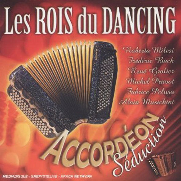 Accordeon Seduction: Rois Du Dancing / Various Accordeon Seduction: Rois Du Dancing / Various CD