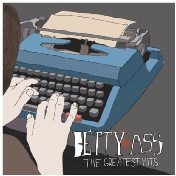 Betty Ass Greatest Hits CD