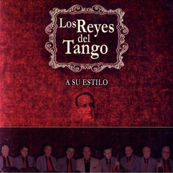 Reyes Del Tango Su Estilo CD