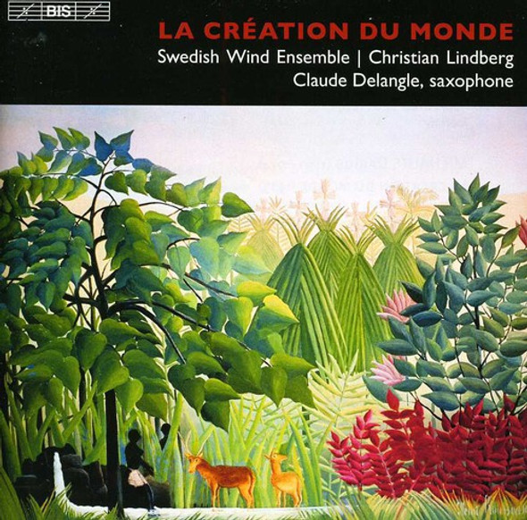 Milhaud / Lindeberg / Swedish Wind Ensemble Le Creation Du Monde CD