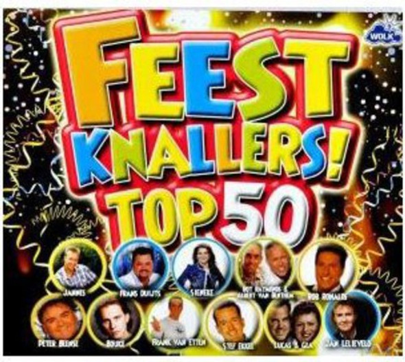 Feestknallers! Top 50 Feestknallers! Top 50 CD