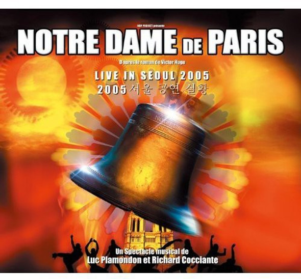 Notre-Dame De Paris Live In Seoul 2005 / Various Notre-Dame De Paris Live In Seoul 2005 / Various CD