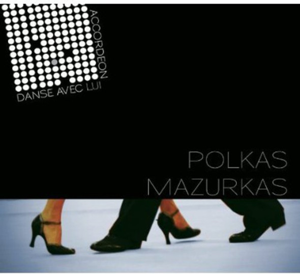 Polkas Mazurkas / Various Polkas Mazurkas / Various CD