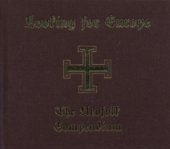 Looking For Europe Neofolk / Various Looking For Europe Neofolk / Various CD