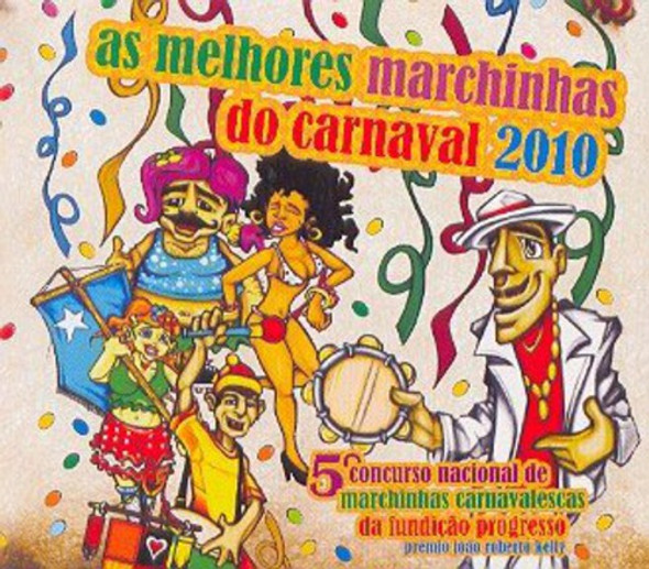 As Melhores Marchinhas Do Carnaval 2010 / Various As Melhores Marchinhas Do Carnaval 2010 / Various CD