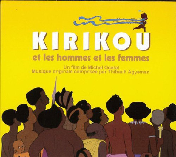 Kirikou Et Les Hommes Et Les Femmes / O.S.T. Kirikou Et Les Hommes Et Les Femmes / O.S.T. CD