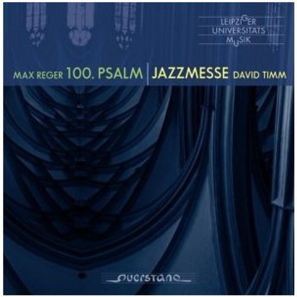 Reger / Gewandhaus Orchestra / Timm 100Th Psalm / Timm: Jazzmesse CD