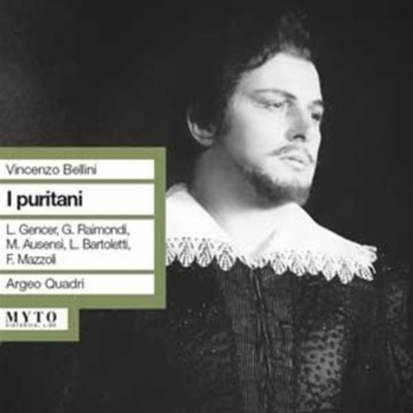 Bellini / Gencer / Raimondi / Quadri I Puritani CD