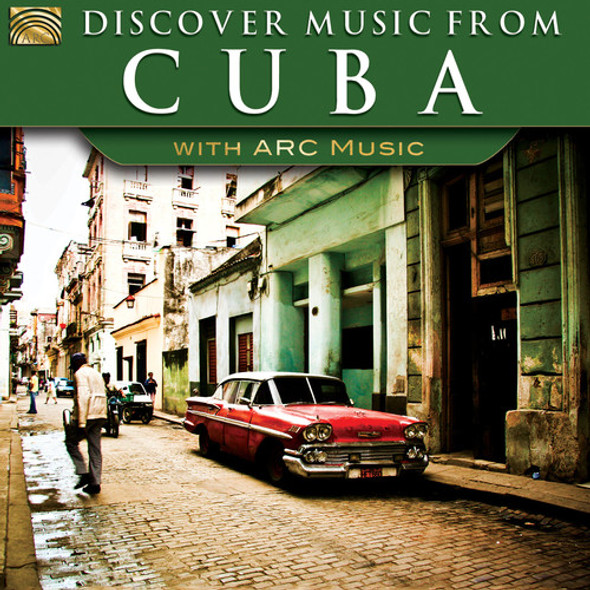 Discover Music From Cuba With Arc Music / Various Discover Music From Cuba With Arc Music / Various CD