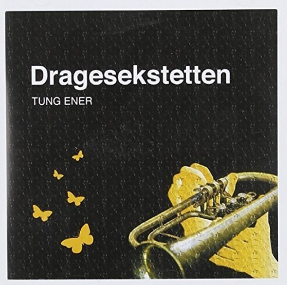 Dragesekstetten Tung Ener CD