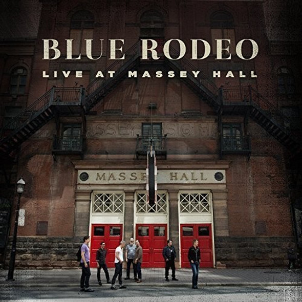 Blue Rodeo Live At Massey Hall CD