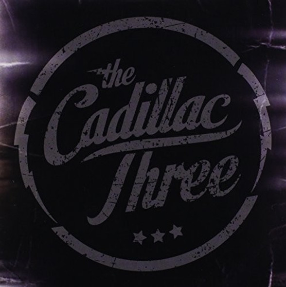 Cadillac Three Cadillac Three CD