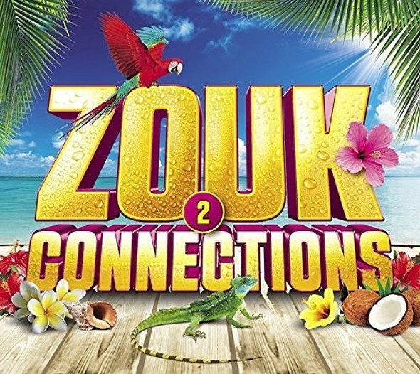 Zouk Connections 2 / Various Zouk Connections 2 / Various CD