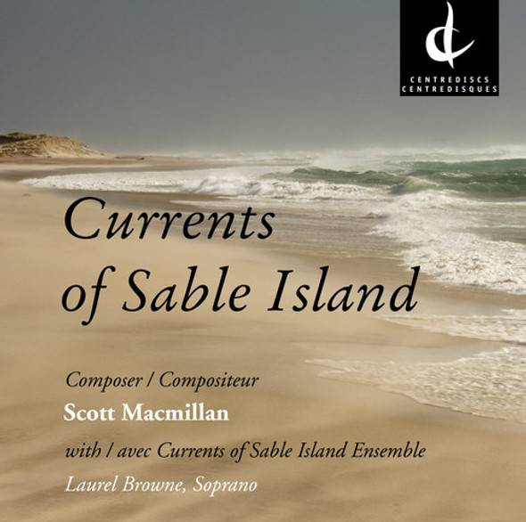 Macmillan / Currents Of Sable Island Ensemble Currents Of Sable Island CD