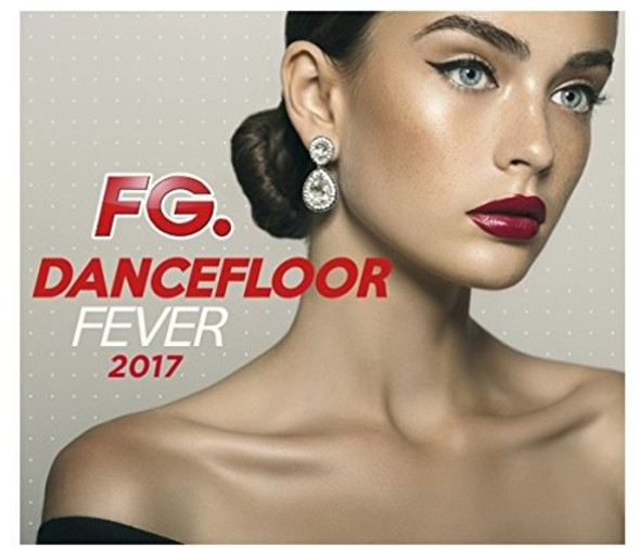 Dancefloor Fever 2017 / Various Dancefloor Fever 2017 / Various CD