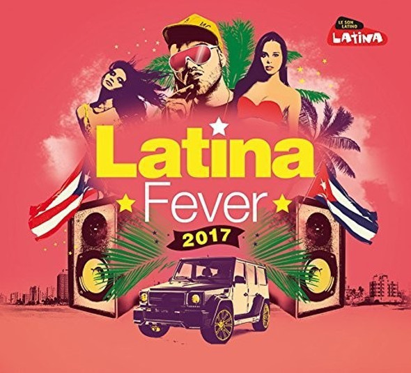 Latina Fever 2017 / Various Latina Fever 2017 / Various CD