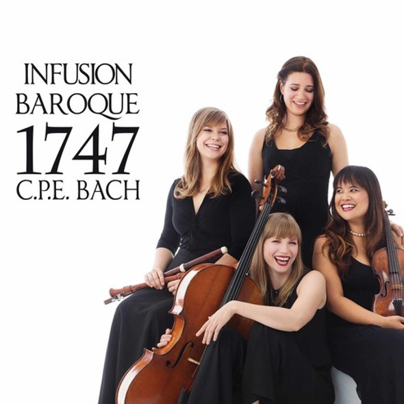 C.P.E. Bach / Infusion Baroque C.P.E. Bach: 1747 CD