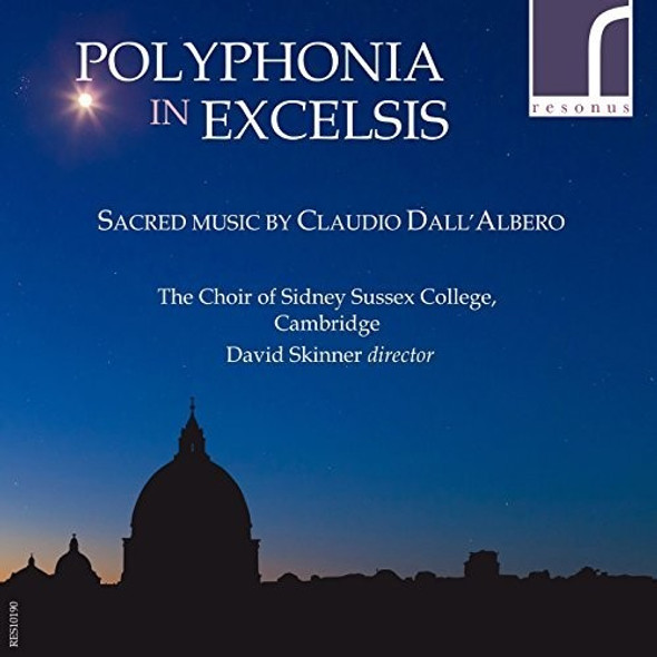 Dall'Albero / Skinner Polyphonia In Excelsis - Sacred Music By Claudio CD