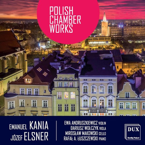 Elsner / Wolczyk / Luszczewski Elsner & Kania: Polish Chamber Works CD