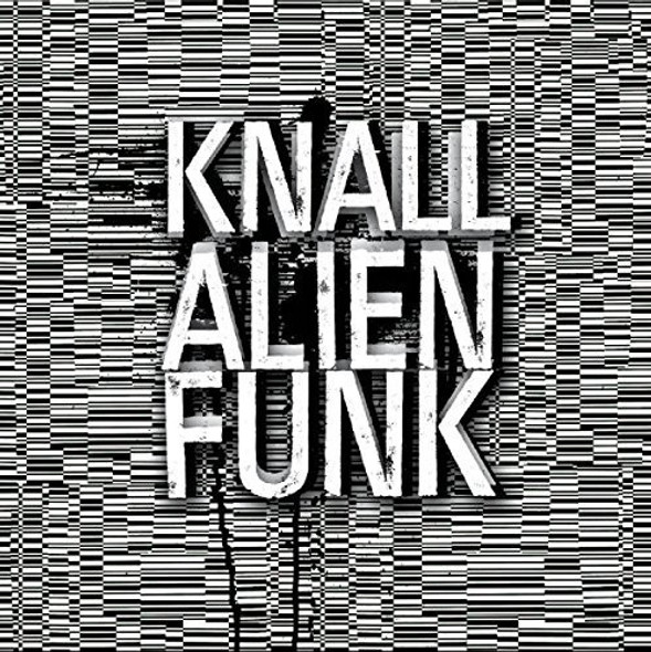 Knall Alienfunk CD