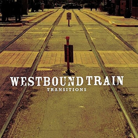 Westbound Train Transitions LP Vinyl