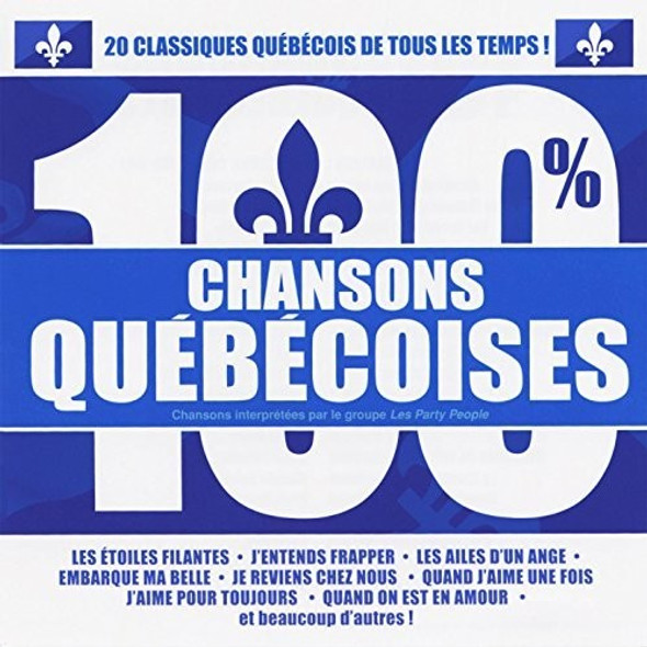 100% Chansons Quebecoises / Various 100% Chansons Quebecoises / Various CD