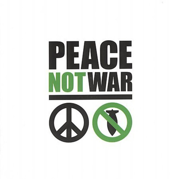 Peace Not War / Various Peace Not War / Various CD