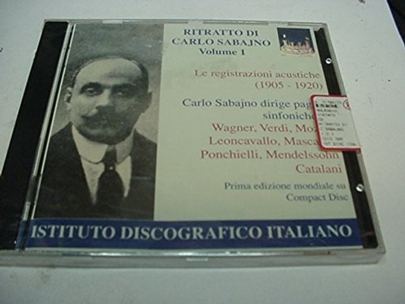 Wagner / Verdi / Mozart / Mendelssohn / Sabajno Portrait Of Carlo Sabajno 1 CD