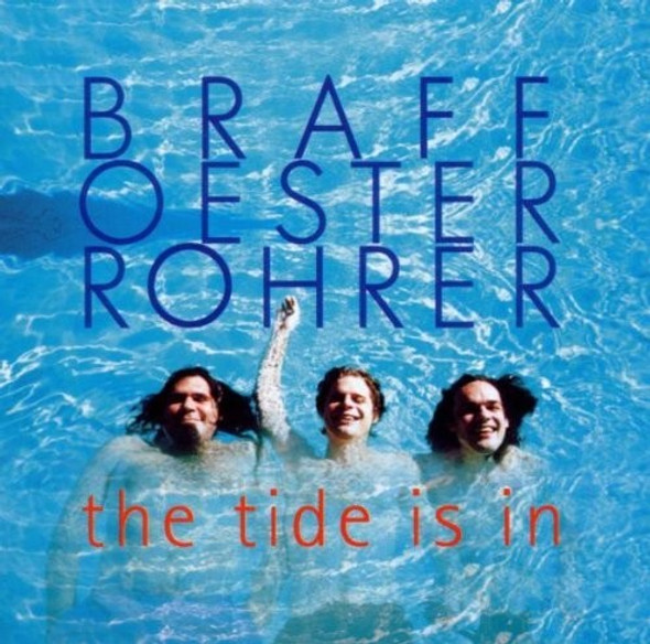 Braff / Oester / Rhorer Tide Is In CD