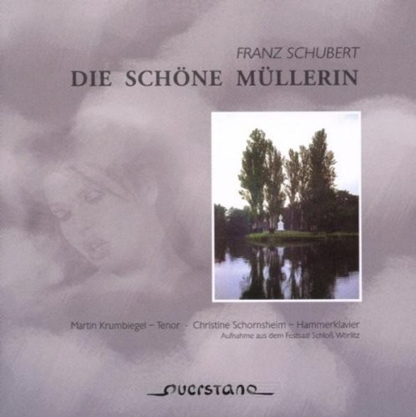 Schubert / Krumbiegel / Schornsheim Die Schone Mullerin CD