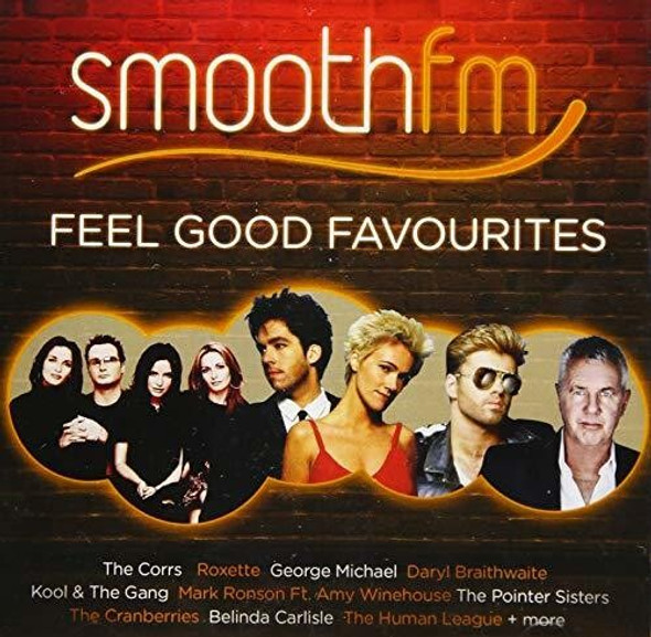 Smooth Fm: Feel Good Favourites / Various Smooth Fm: Feel Good Favourites / Various CD