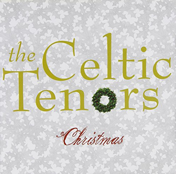 Celtic Tenors Christmas CD