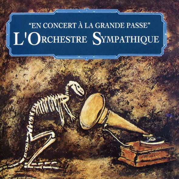 L'Orchestre Sympathique En Concert A La Grande Passe CD