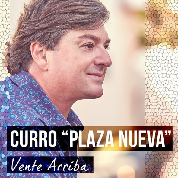 Curro Plaza Nueva Vente Arriba CD