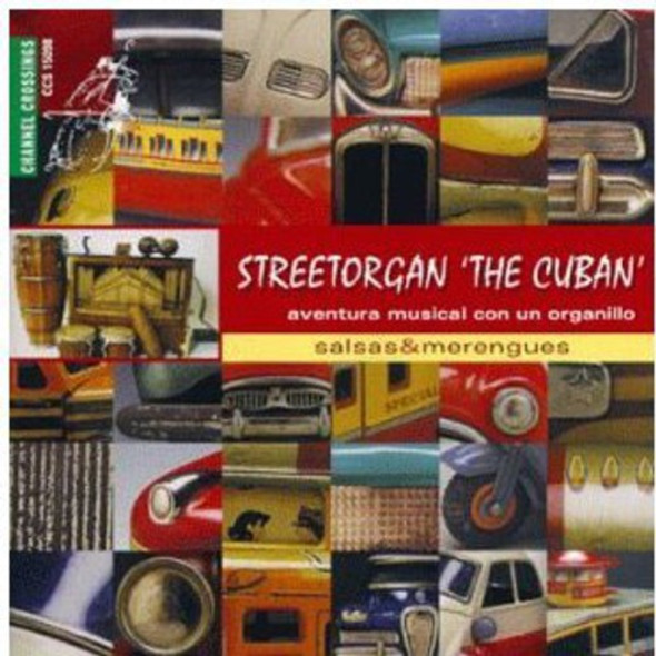 Kwaasteniet / Trio Dansorgel De Cubaan Streetorgan The Cuban: Salsas & Merengues CD